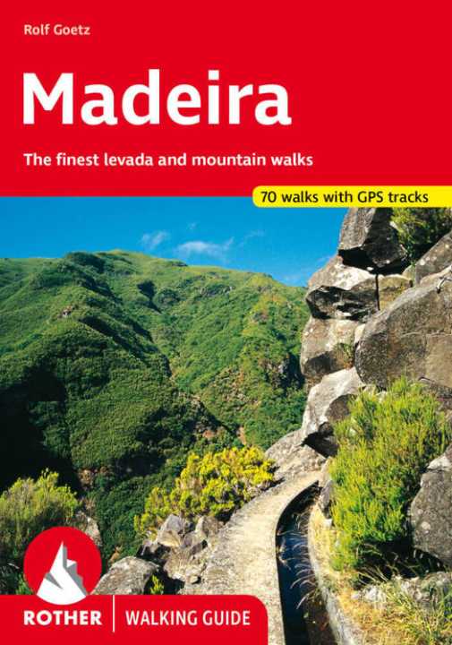 Madeira 70 walks Rother