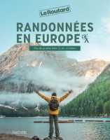 Randonnées en Europe - Plus de 40 mini-treks de 1 à 8 jours Le Routard first image