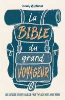 La bible du grand voyageur Lonely Planet Lonely Planet first image