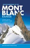 Mountaineering in the Mont Blanc Range Vertebrate Publishing first image