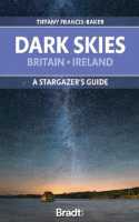 Britain - Ireland dark skies - A star-gazer's guide 1 Bradt first image