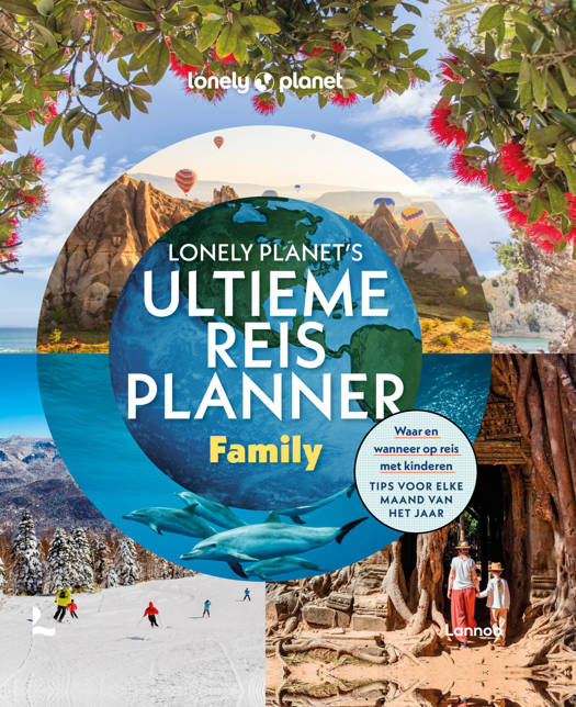 Ultieme Reisplanner Family Lonely Planet Lonely Planet