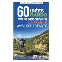 France - 60 idées rando découvrir la France avec enfants Chamina édition first image