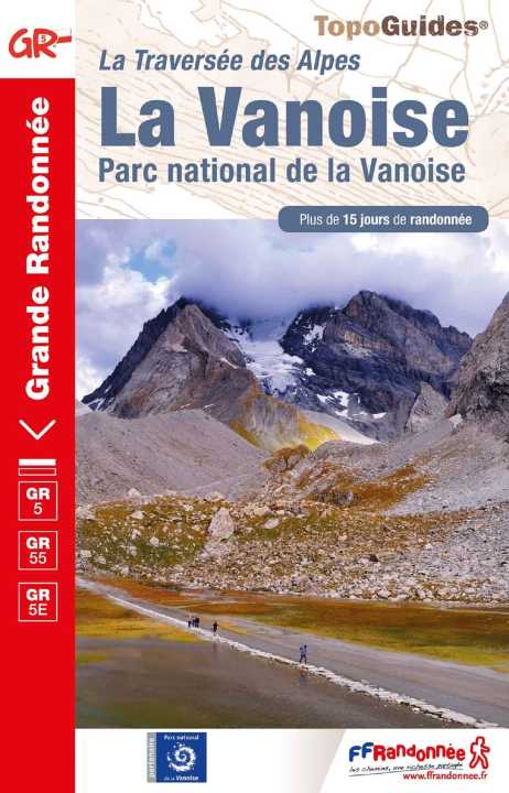 La Vanoise parc naturel de la Vanoise GR5/GR55 FFRandonnée 0530