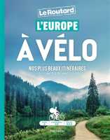 L'Europe à vélo nos plus beaux itinéraires de 1 à 3 jours Le Routard first image