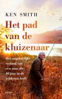 Het pad van de kluizenaar - waargebeurd verhaal Ten Have first image
