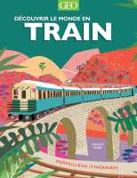 Découvrir le monde en train Geobook first image